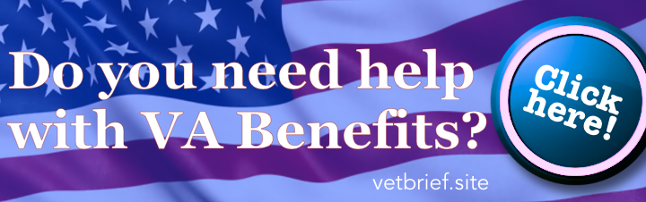 Do you need help with VA Benefits? Click here — vetbrief.site